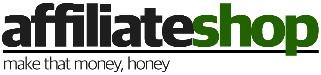AffiliateShop - Make That Money, Honey